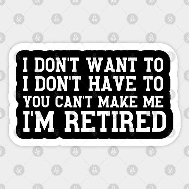 Funny Retirement quote Sticker by Monster Skizveuo